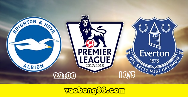 Soi kèo Everton vs Brighton lúc 22h00 ngày 10/03 vòng 30 NHA