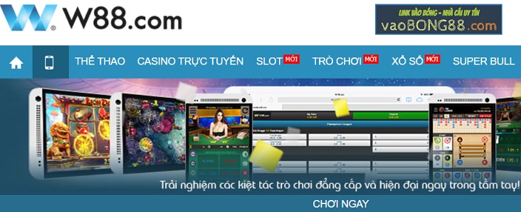 Link vào w88 bằng điện thoại mới nhất 2018