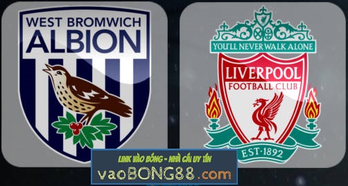 Tỷ lệ cược West Brom vs Liverpool 21-04-2018 2