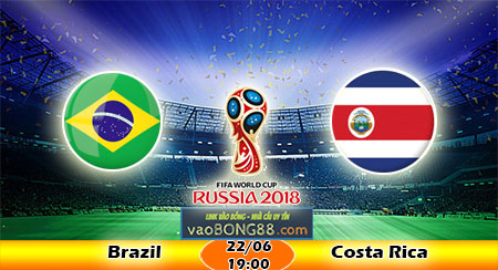 Trực tiếp bóng đá Brazil vs Costa Rica (1900 – 22-06)